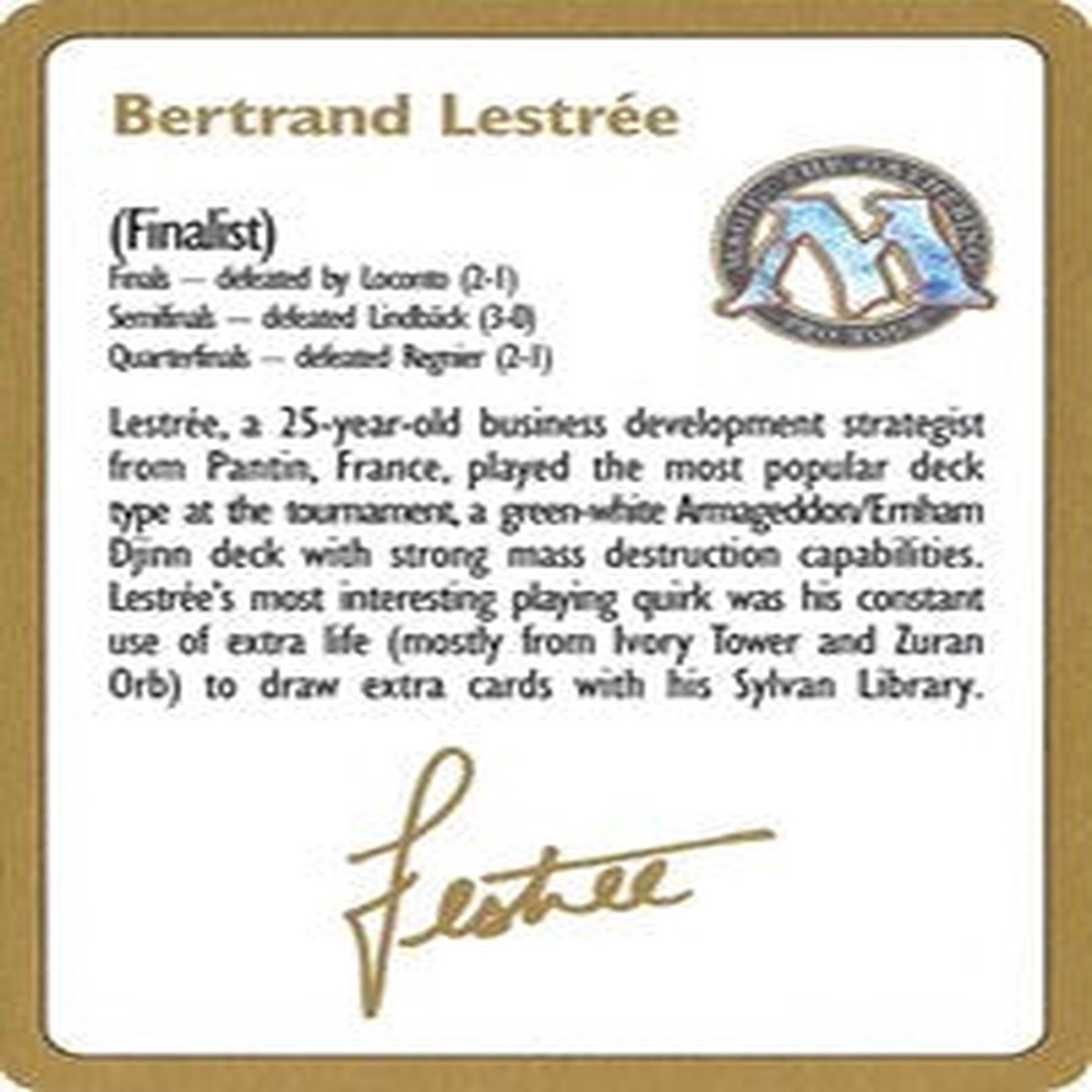 1996 Bertrand Lestree Biography Card [World Championship Decks] - Near Mint/Excellent
